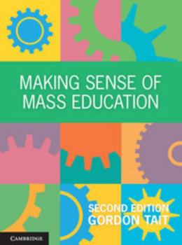 Paperback Making Sense of Mass Education Book