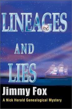 Paperback Lineages and Lies: A Nick Herald Genealogical Mystery Book