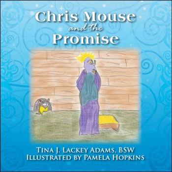 Chrise Mouse and the Promise