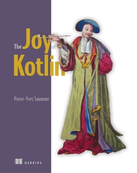 Paperback The Joy of Kotlin Book