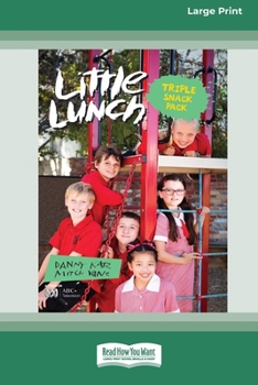Paperback Triple Snack Pack: Little Lunch Series (Large Print 16pt) [Large Print] Book