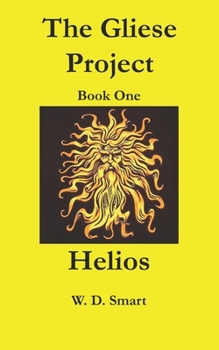 Paperback The Gliese Project: Helios Book