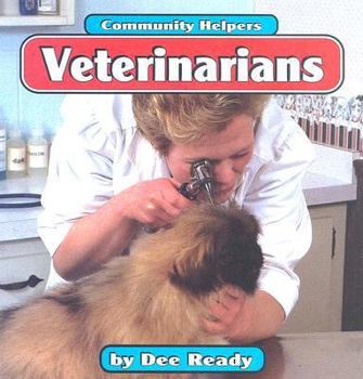 Veterinarians (Community Helpers (Mankato, Minn.).) - Book  of the Community Helpers