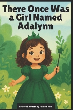There Once Was a Girl Named Adalynn