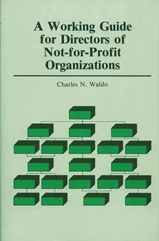 Hardcover A Working Guide for Directors of Not-For-Profit Organizations Book