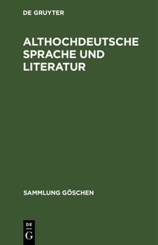 Hardcover Althochdeutsche Sprache und Literatur [German] Book