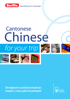 Audio CD Berlitz Language: Cantonese Chinese for Your Trip Book