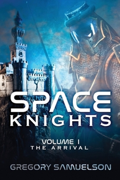 Paperback Space Knights: The Arrival Book