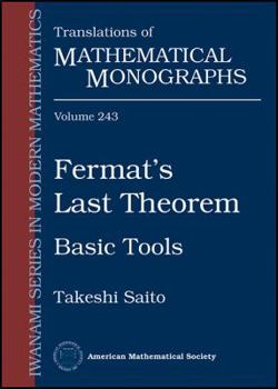 Paperback Fermat's Last Theorem: Basic Tools Book