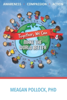 Paperback Together, We Can Make The World Better Book