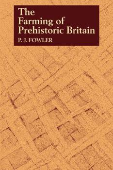 Paperback The Farming of Prehistoric Britain Book