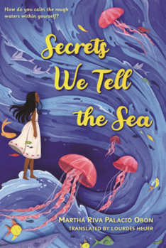 Library Binding Secrets We Tell the Sea Book