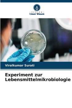 Paperback Experiment zur Lebensmittelmikrobiologie [German] Book