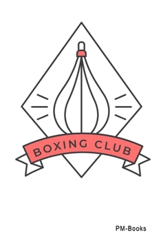 Paperback Boxing Club: Gepunktetes A5 Notizbuch oder Heft f?r Sch?ler, Studenten und Erwachsene Book