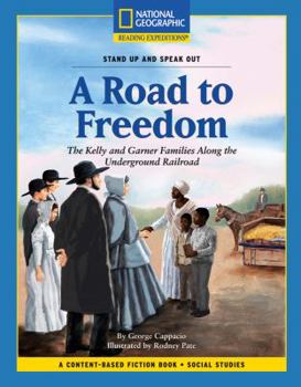 Paperback Content-Based Chapter Books Fiction (Social Studies: Stand Up and Speak Out): A Road to Freedom Book
