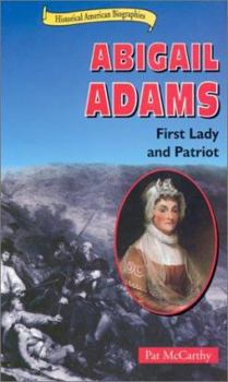 Library Binding Abigail Adams: First Lady and Patriot Book