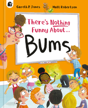 Hardcover There's Nothing Funny about Bums Book
