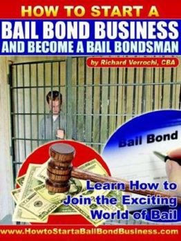 Paperback How to Start a Bail Bond Business and Become a Bail Bondsman Book