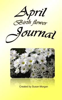 Paperback April Birth Flower Journal Book