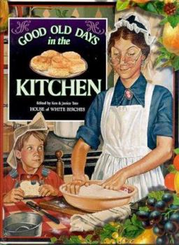 Hardcover Good Old Days in the Kitchen Book