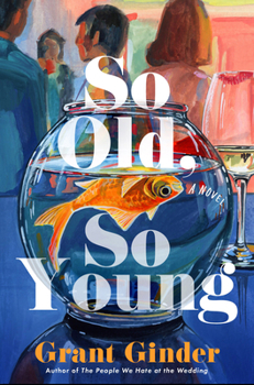 Paperback So Old, So Young: A Novel Book