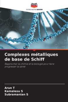 Complexes métalliques de base de Schiff (French Edition)