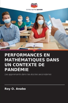 Performances En Mathématiques Dans Un Contexte de Pandémie (French Edition)