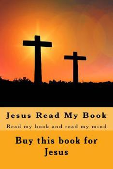 Paperback Jesus Read My Book