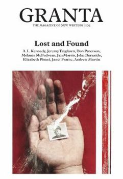 Granta 105: Lost and Found - Book #105 of the Granta