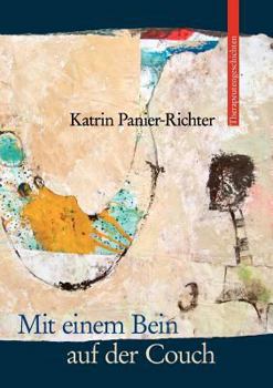 Paperback Mit einem Bein auf der Couch: Therapeutengeschichten [German] Book
