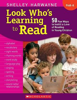 Paperback Look Who's Learning to Read, Grade PreK-K: 50 Fun Ways to Instill a Love of Reading in Young Children Book