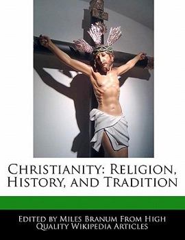 Paperback Christianity: Religion, History, and Tradition Book