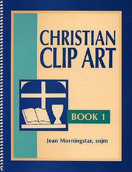 Paperback Christian Clip Art: Book 1 Book