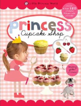 Paperback Cupcake Shop: Little Princess World Priddy, Roger Book