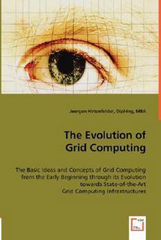 Paperback The Evolution of Grid Computing Book