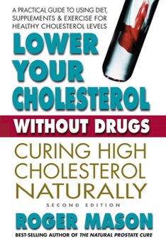 Paperback Lower Your Cholesterol Without Drugs Book