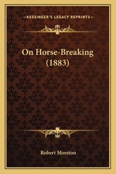 Paperback On Horse-Breaking (1883) Book