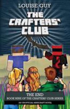 Paperback The End: Book Nine of The Crafters' Club Series Book