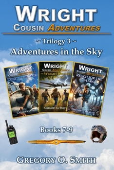 Paperback Wright Cousin Adventures Trilogy 3: Adventures in the Sky Book