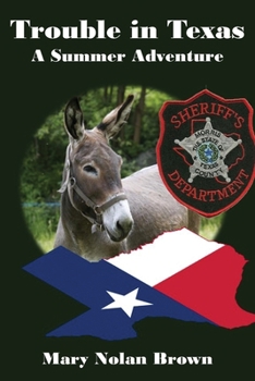 Paperback Trouble in Texas: A Summer Adventure Book