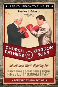 Paperback Church Fathers vs. Kingdom Sons: Inheritance Worth Fighting for Book