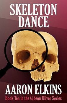 Skeleton Dance - Book #10 of the Gideon Oliver