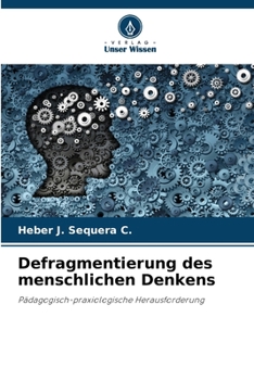 Paperback Defragmentierung des menschlichen Denkens [German] Book