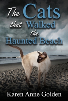 Paperback The Cats that Walked the Haunted Beach Book