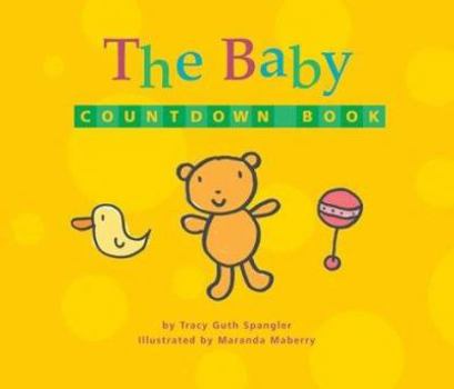 Hardcover The Baby Countdown Clock [With Clock] Book