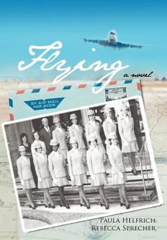 Hardcover Flying: A Novel Book
