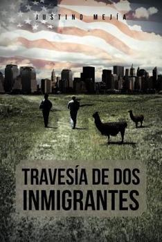 Paperback Traves a de DOS Inmigrantes [Spanish] Book
