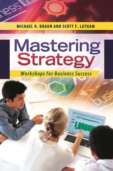 Hardcover Mastering Strategy: Workshops for Business Success Book