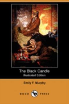 Paperback The Black Candle (Illustrated Edition) (Dodo Press) Book