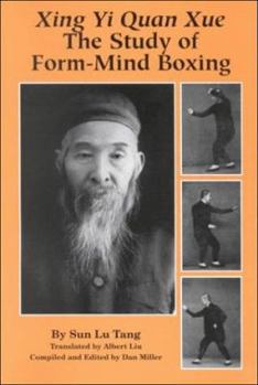 Xing Yi Quan Xue: The Study of Form-Mind Boxing